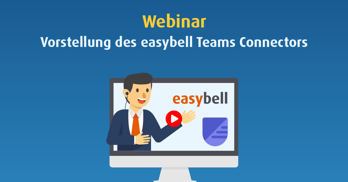 Vorstellung des easybell Teams Connectors easybell